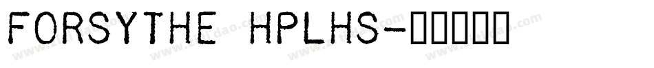 Forsythe HPLHS字体转换
